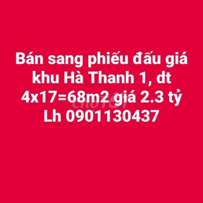 Bán sang phiếu đấu giá khu Hà Thanh 1, Quy Nhơn, Bình Định.Giá rẻ